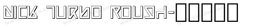Nick Turbo Rough字体转换
